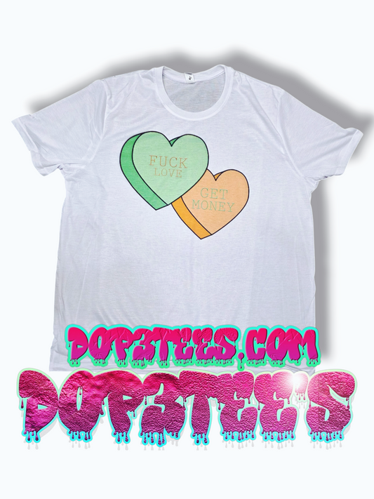 Fuck Love, Get Money Sweet Tarts