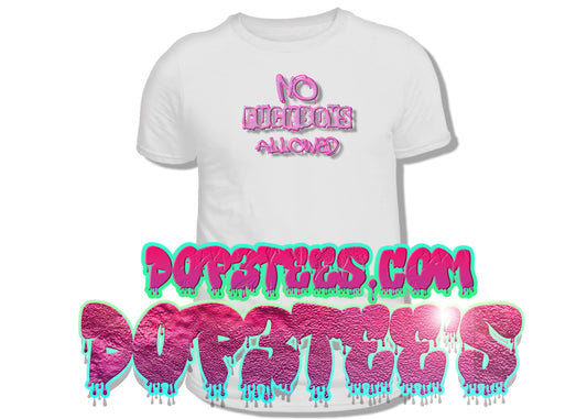 No Fuck Boys Allowed