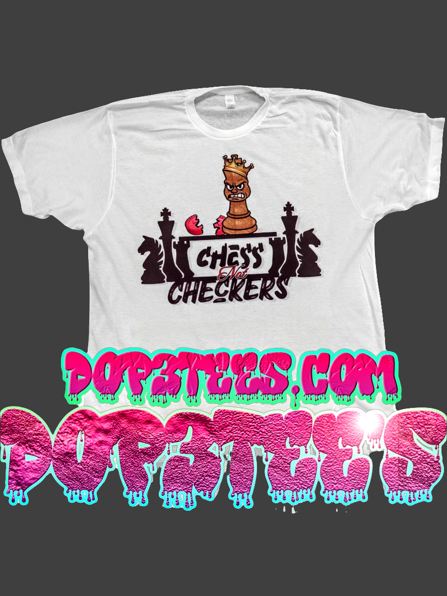 Always Chess Not Checkers...