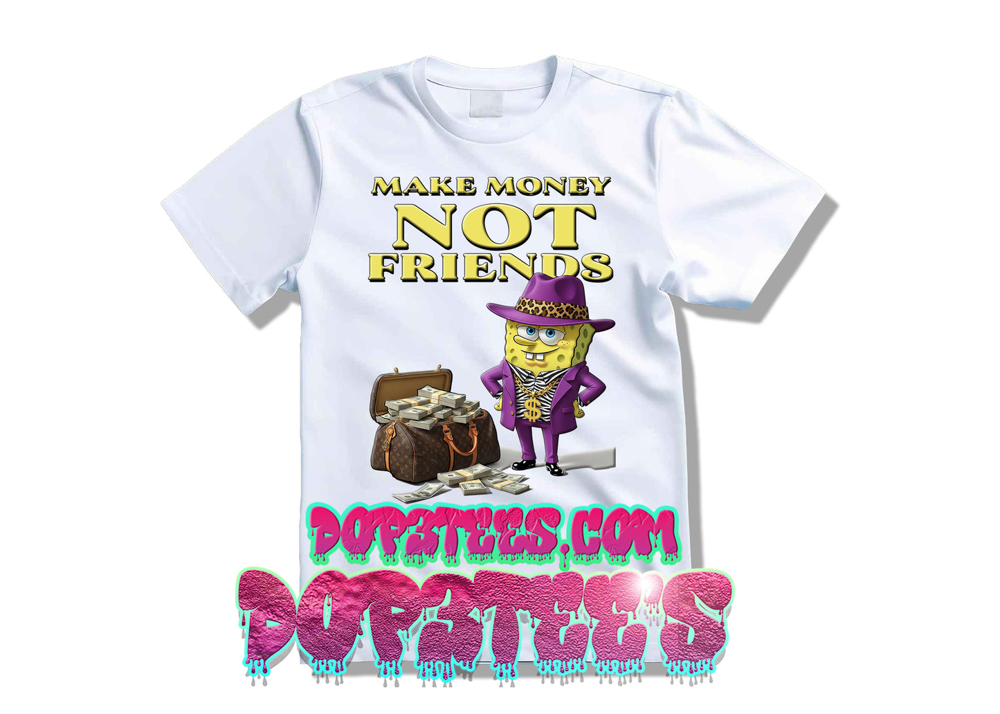 Make Money.....Not Friends