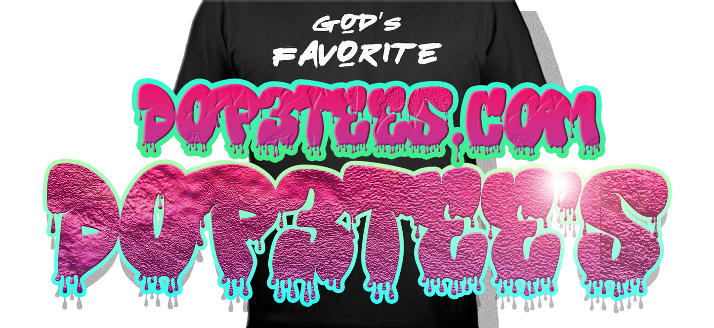 GODS FAVORITE CUSTOM TEE